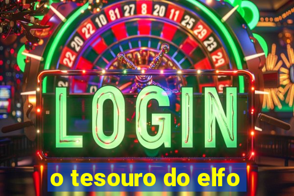 o tesouro do elfo